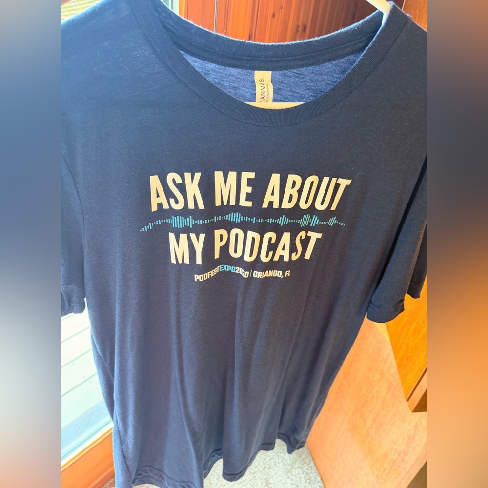 Ask Me About My Podcast Tshirt Unisex Medium